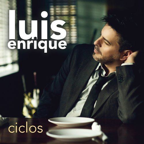 Ciclos (Luis Enrique album) httpsimagesnasslimagesamazoncomimagesI5