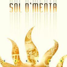 Ciclos (Sol D'Menta album) httpsuploadwikimediaorgwikipediaenthumbb