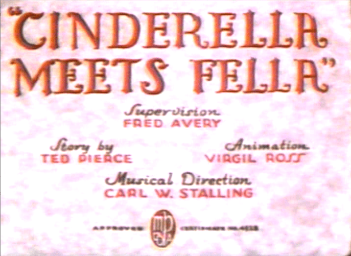 Cinderella Meets Fella Likely Looney Mostly Merrie 209 Cinderella Meets Fella 1938