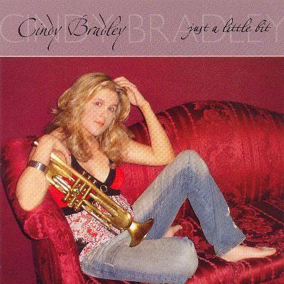 Cindy Bradley Just A Little Bit Cindy Bradley Songs Reviews