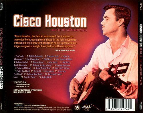 Cisco Houston Best of the Vanguard Years Cisco Houston Songs Reviews Credits