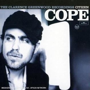 Citizen Cope The Clarence Greenwood Recordings Wikipedia