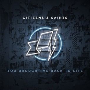 Citizens & Saints BEC Recordings Artist Citizens amp Saints