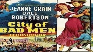 City of Bad Men City of Bad Men 1953 Jeanne Crain Dale Robertson Western YouTube