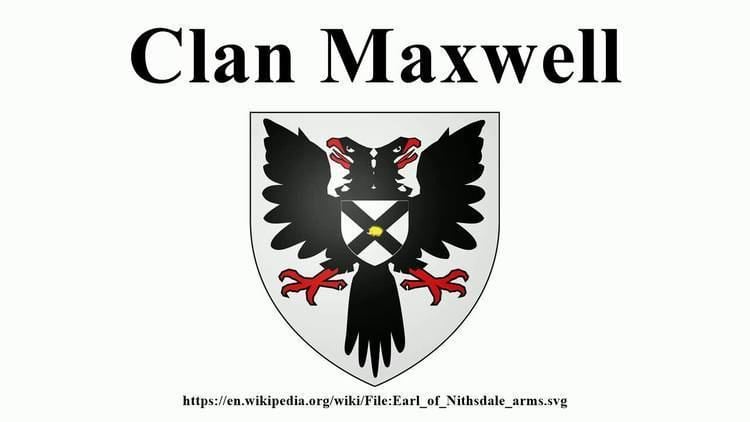 Clan Maxwell Clan Maxwell YouTube