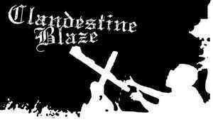 Clandestine Blaze Clandestine Blaze Discography at Discogs