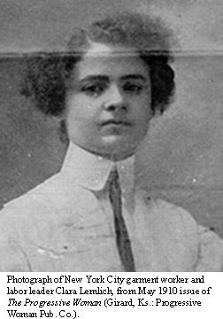 Clara Lemlich Clara Lemlich was one of the prominent activists in 1910 Social