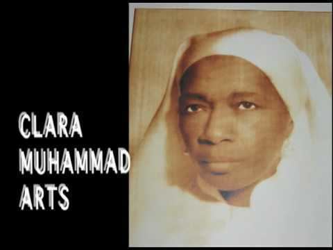 Clara Muhammad Clara Muhammad Arts YouTube