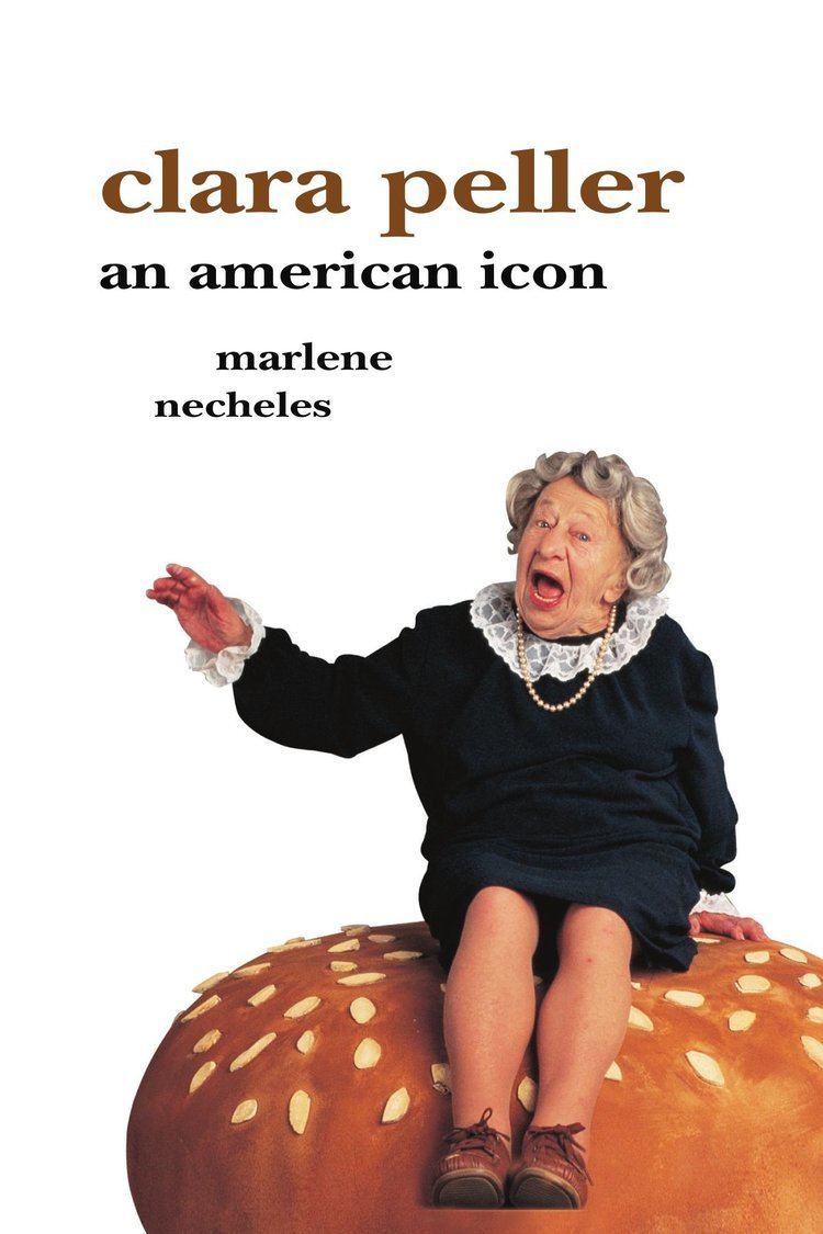 Clara Peller Clara Peller An American Icon Marlene Necheles
