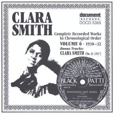 Clara Smith Complete Recorded Works Vol 6 19301932 Clara Smith