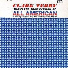 Clark Terry Plays the Jazz Version of All American httpsuploadwikimediaorgwikipediaenthumb0