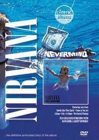 Classic Albums: Nirvana – Nevermind httpsuploadwikimediaorgwikipediaen002Nev