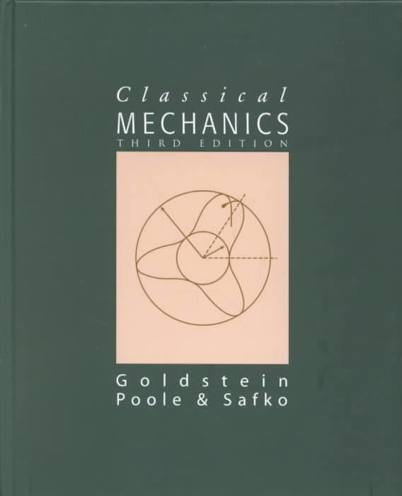 Classical Mechanics (Goldstein book) t0gstaticcomimagesqtbnANd9GcSWjTuXS8rzlbC1kd