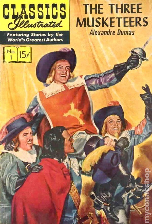 Classics Illustrated Classics Illustrated 001 The Three Musketeers 1946 comic books