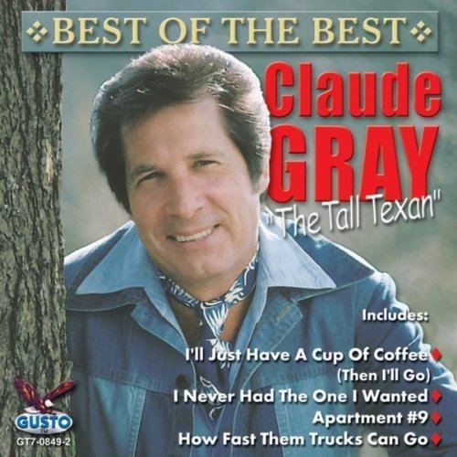 Claude Gray Claude Gray Merry Melody Singers Claude Gray The Tall
