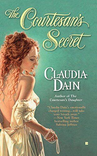 Claudia Dain The Courtesans Secret Courtesan Chronicles book 2 by Claudia Dain