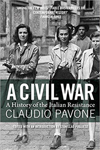 Claudio Pavone A Civil War A History of the Italian Resistance Claudio Pavone