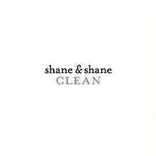 Clean (Shane & Shane album) httpsuploadwikimediaorgwikipediaenthumb2