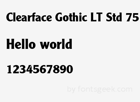 Clearface Clearface Gothic Lh 75 Bold Download For Free View Sample Text