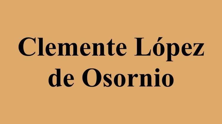 Clemente López de Osornio Clemente Lpez de Osornio YouTube
