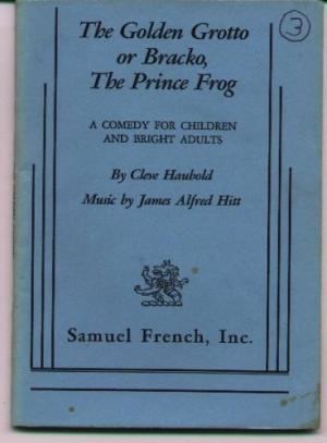 Cleve Haubold Golden Grotto Bracko Prince Frog by Cleve Haubold AbeBooks