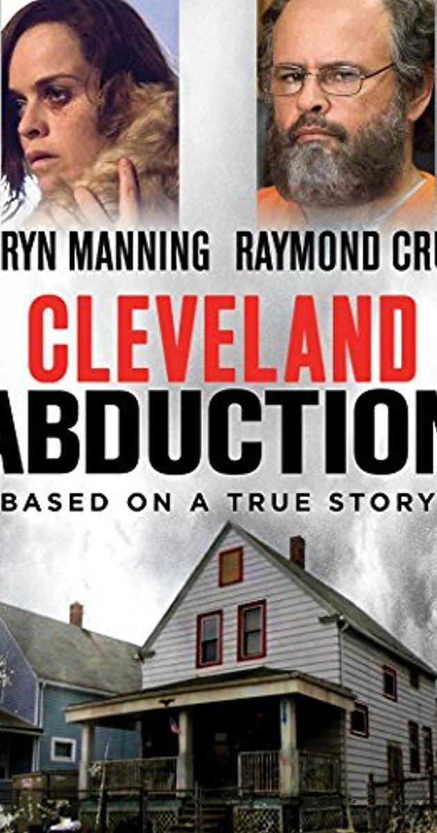 Cleveland Abduction Cleveland Abduction TV Movie 2015 IMDb