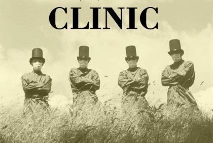 Clinic (band) Rollo amp Grady Ade Blackburn of Clinic