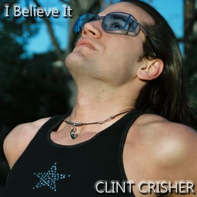 Clint Crisher Lyrics Clint Crisher Dancepop