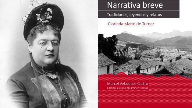 Clorinda Matto de Turner Clorinda Matto de Turner Lanzan libro que rene su