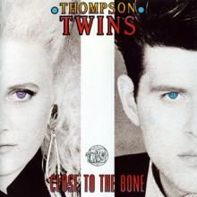 Close to the Bone (Thompson Twins album) httpsuploadwikimediaorgwikipediaenthumb2