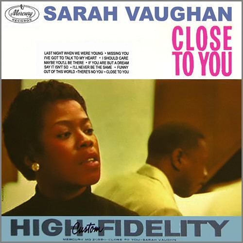 Close to You (Sarah Vaughan album) httpsimgdiscogscomfRSBmuWwtGMgSqSq0kvxbADPu9