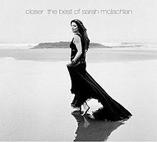 Closer: The Best of Sarah McLachlan httpsuploadwikimediaorgwikipediaenthumb3