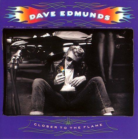 Closer to the Flame (Dave Edmunds album) httpsimagesnasslimagesamazoncomimagesI5