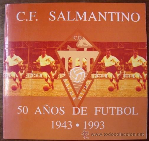 Club Deportivo Club de Fútbol Salmantino club de ftbol salmantino 50 aos de ftbol 1 Comprar Libros