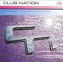 Club Nation (album) httpsuploadwikimediaorgwikipediaenthumb3