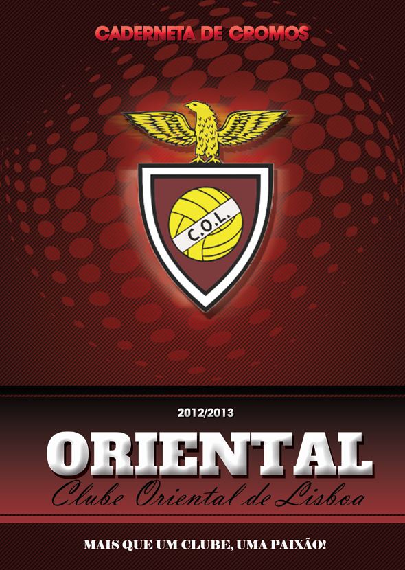 Clube Oriental de Lisboa Escola de Futebol Oriental Sai hoje a Caderneta de cromos do Clube