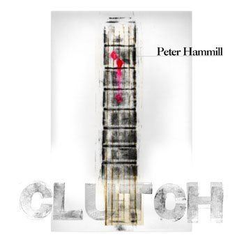 Clutch (Peter Hammill album) wwwprogarchivescomprogressiverockdiscography