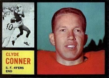 Clyde Conner 156 Clyde Conner UER San Francisco 49ers 1962 Topps Football