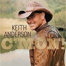 C'mon (Keith Anderson album) httpsuploadwikimediaorgwikipediaenthumbe
