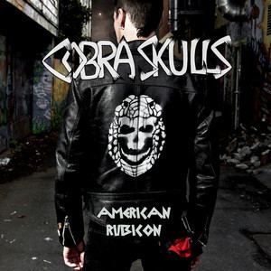 Cobra Skulls Cobra Skulls Listen for free on Spotify
