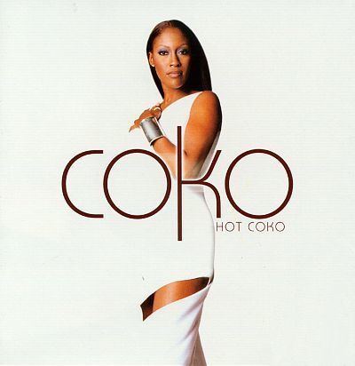 Coko Hot Coko Coko Songs Reviews Credits AllMusic