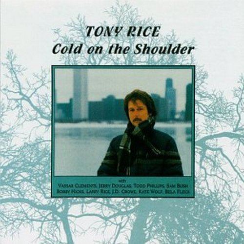 Cold on the Shoulder (Tony Rice album) httpsimagesnasslimagesamazoncomimagesI5