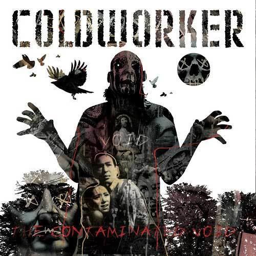 Coldworker Coldworker The Contaminated Void Reviews Encyclopaedia