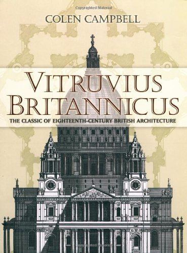 Colen Campbell Vitruvius Britannicus The Classic of EighteenthCentury
