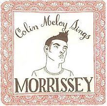 Colin Meloy Sings Morrissey httpsuploadwikimediaorgwikipediaenthumbc