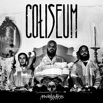 Coliseum (band) Coliseum Anxiety39s Kiss