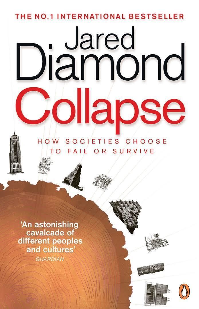 Collapse: How Societies Choose to Fail or Succeed t2gstaticcomimagesqtbnANd9GcSjtNiaGaPoQCAhJc