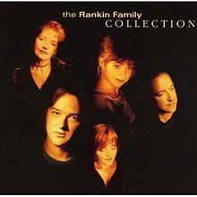 Collection (The Rankin Family album) httpsuploadwikimediaorgwikipediaenthumbf