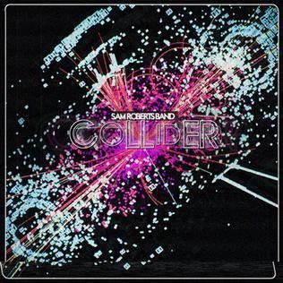 Collider (Sam Roberts album) httpsuploadwikimediaorgwikipediaen88bCol