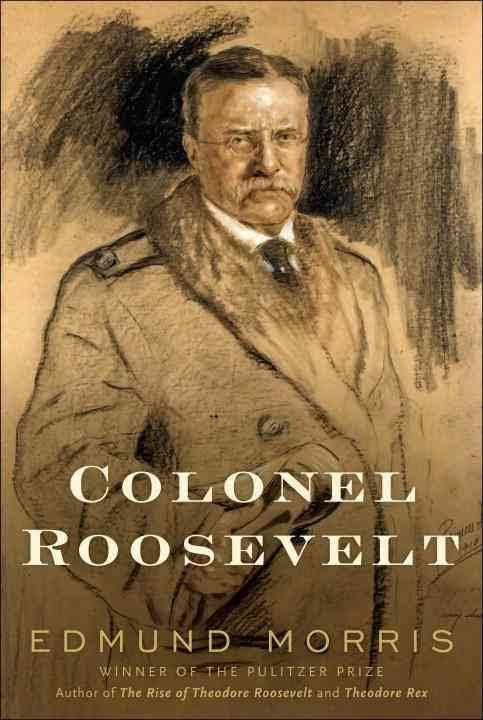 Colonel Roosevelt t3gstaticcomimagesqtbnANd9GcRUdwM5xkP6X8Icbg